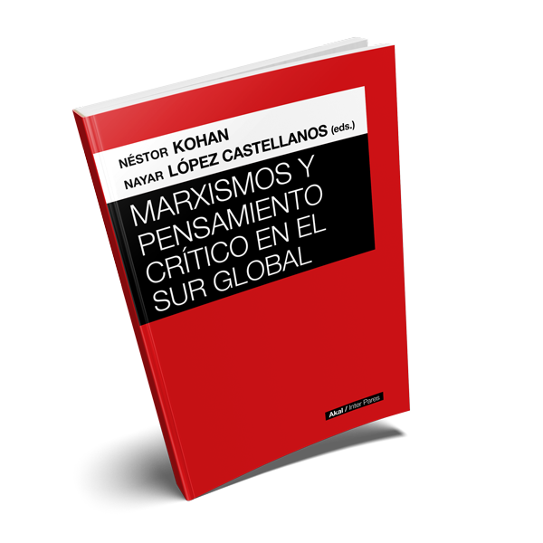 Marxismos y pensamiento crítico en el Sur global